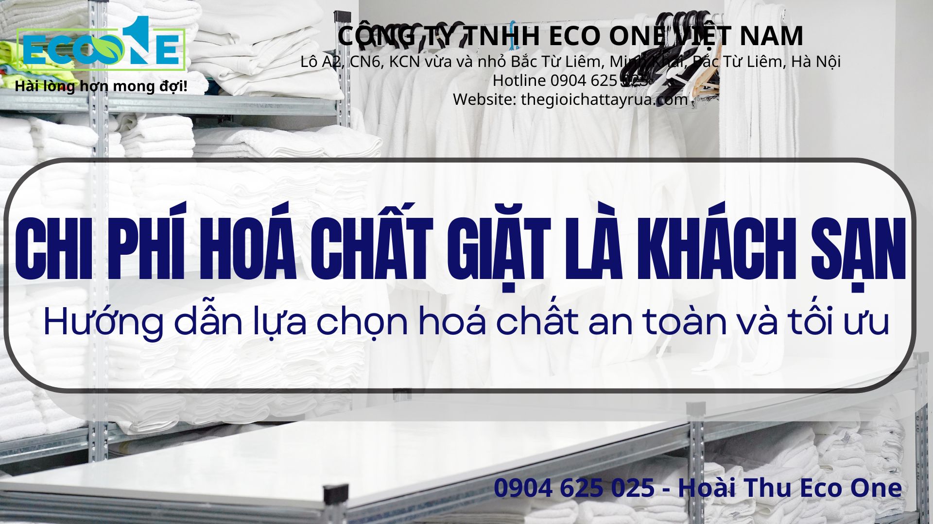 Giặt là Khách sạn Hướng dẫn lựa chọn hoá chất an toàn và tối ưu