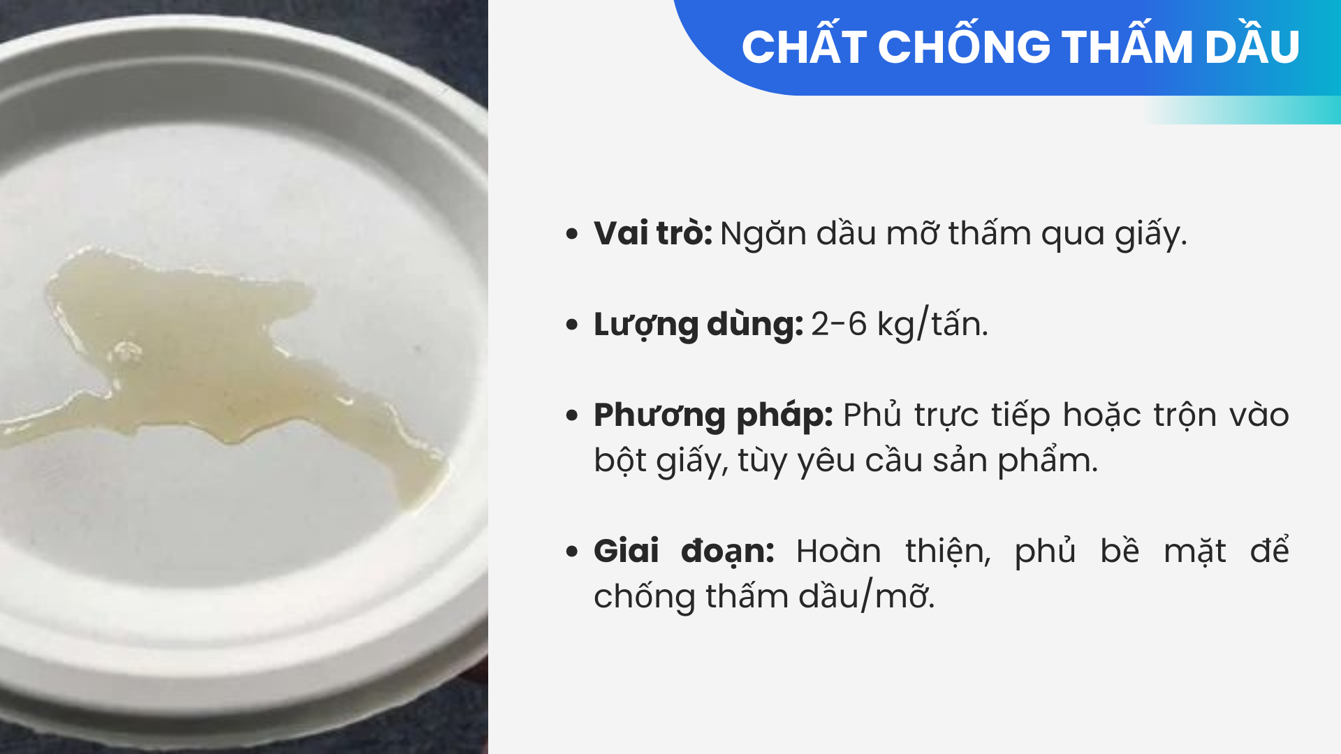 Chất chống thấm dầu (Oil Proofing Agent) trong sản xuất giấy thực phẩm