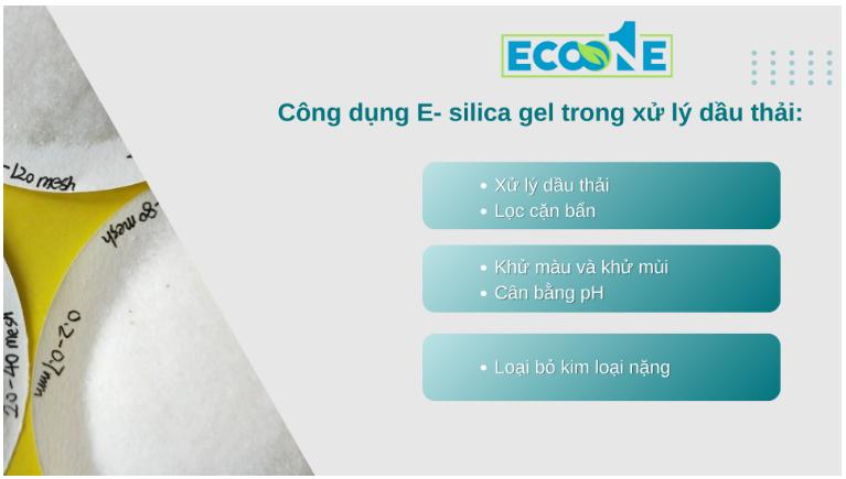 Công dụng E- silica gel trong xử lý dầu thải